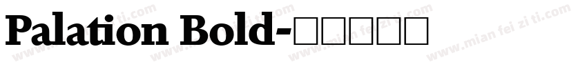 Palation Bold字体转换